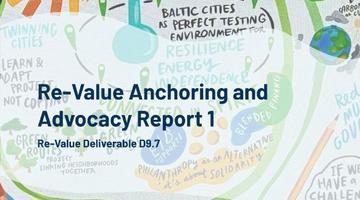 D9.7 Re-Value Anchoring and Advocacy Report 1