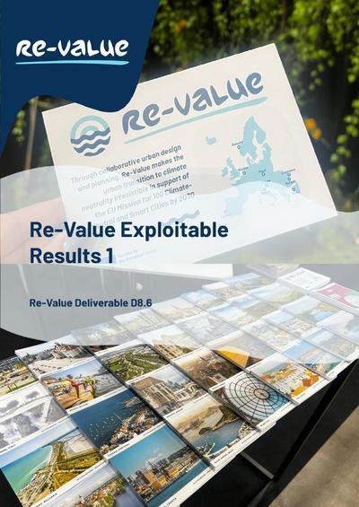 D8.6 Re-Value Exploitable Results 1