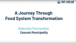 Cascais: A Journey Through Food System Transformation